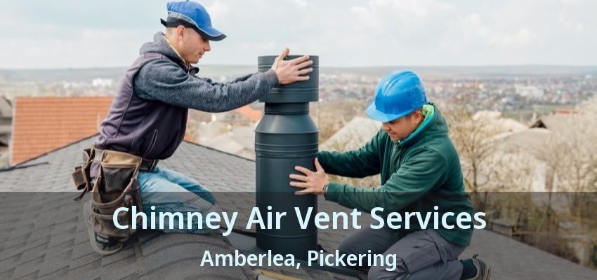 Chimney Air Vent Services Amberlea, Pickering - ON