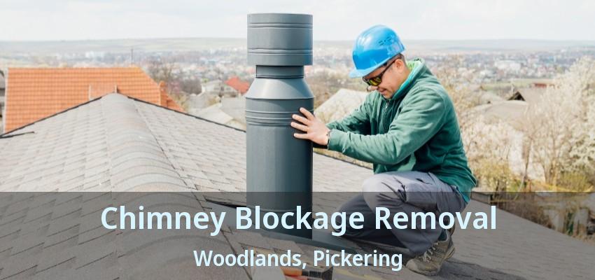 Chimney Blockage Removal Woodlands, Pickering - ON