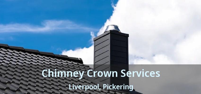 Chimney Crown Services Liverpool, Pickering - ON