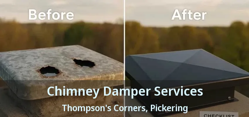 Chimney Damper Services Thompson's Corners, Pickering - ON Chimney Damper Services Thompson's Corners, Pickering - ON