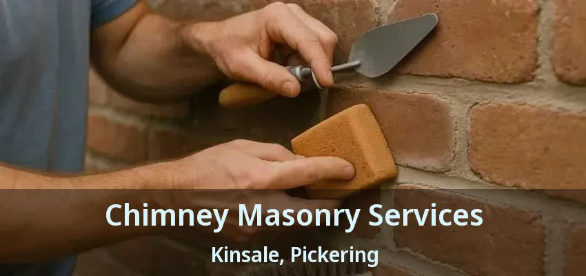 Chimney Masonry Services Kinsale, Pickering - ON Chimney Masonry Services Kinsale, Pickering - ON