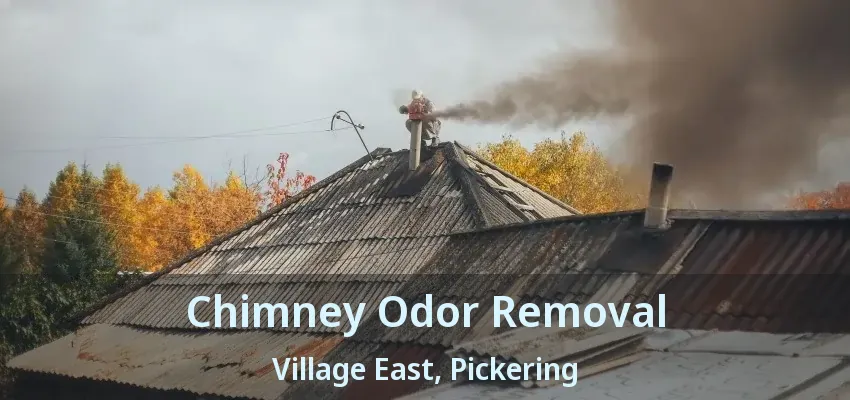 Chimney Odor Removal Village East, Pickering - ON