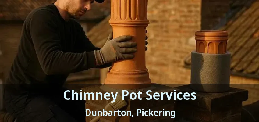 Chimney Pot Services Dunbarton, Pickering - ON Chimney Pot Services Dunbarton, Pickering - ON