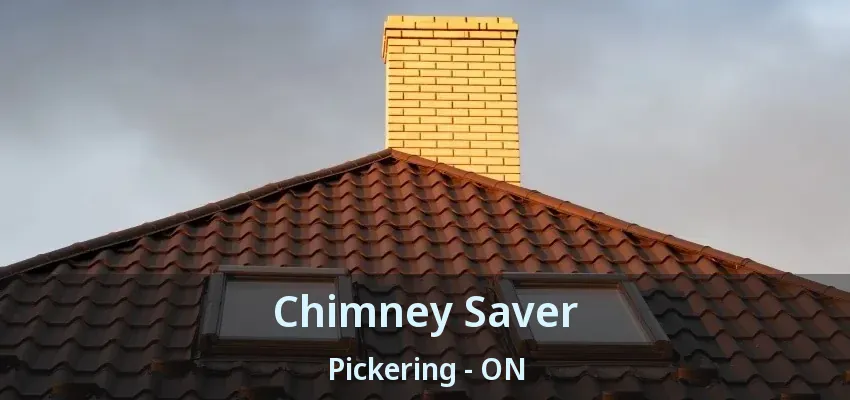 Chimney Saver Pickering - ON