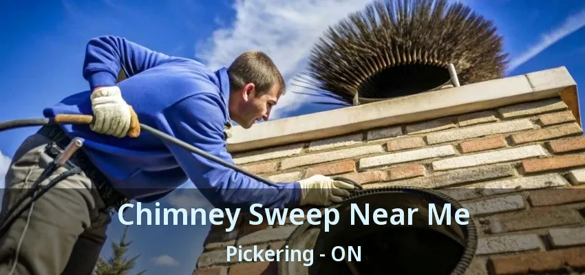 Chimney Sweep Near Me Pickering - ON