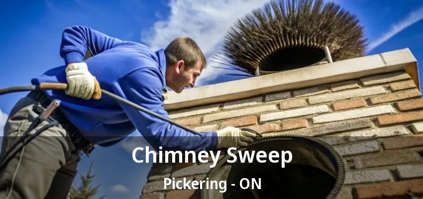 Chimney Sweep Pickering - ON