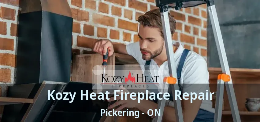 Kozy Heat Fireplace Repair Pickering - ON Kozy Heat Fireplace Repair Pickering - ON