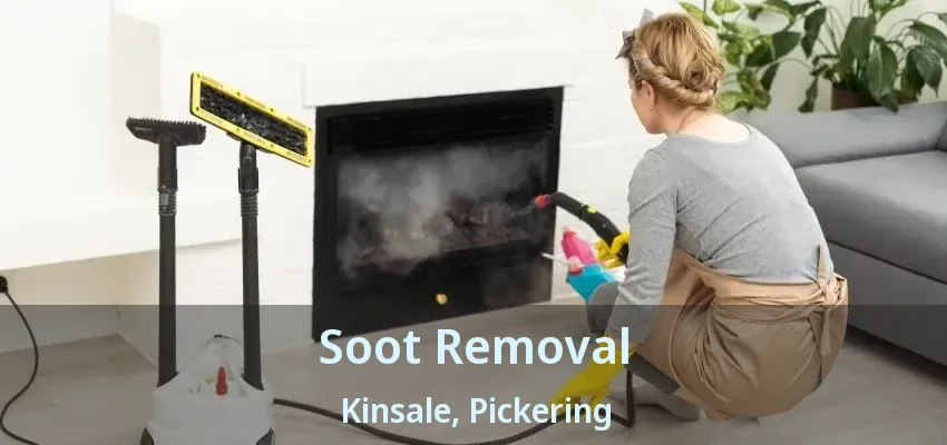 Soot Removal Kinsale, Pickering - ON